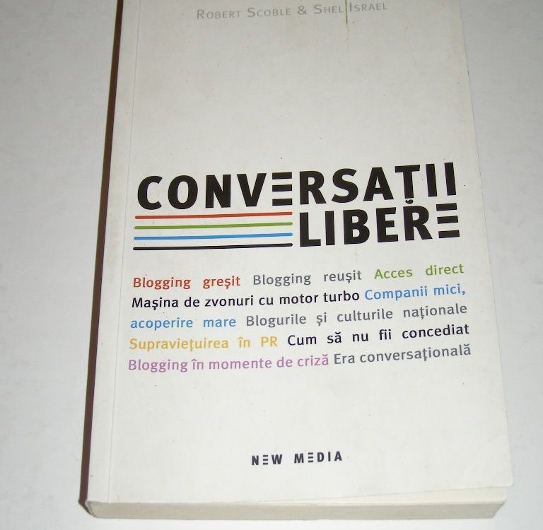 Conversatii libere Robert Scoble Shel Israel