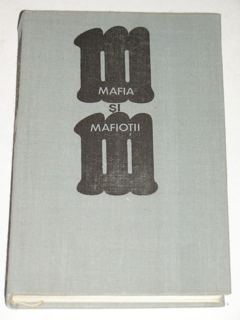 Mafia si mafiotii Peter Mass Editura Stiintifica 1973 Memoriile lui Joseph Valachi