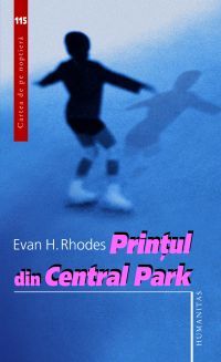Printul din Central Park Evan H. Rhodes