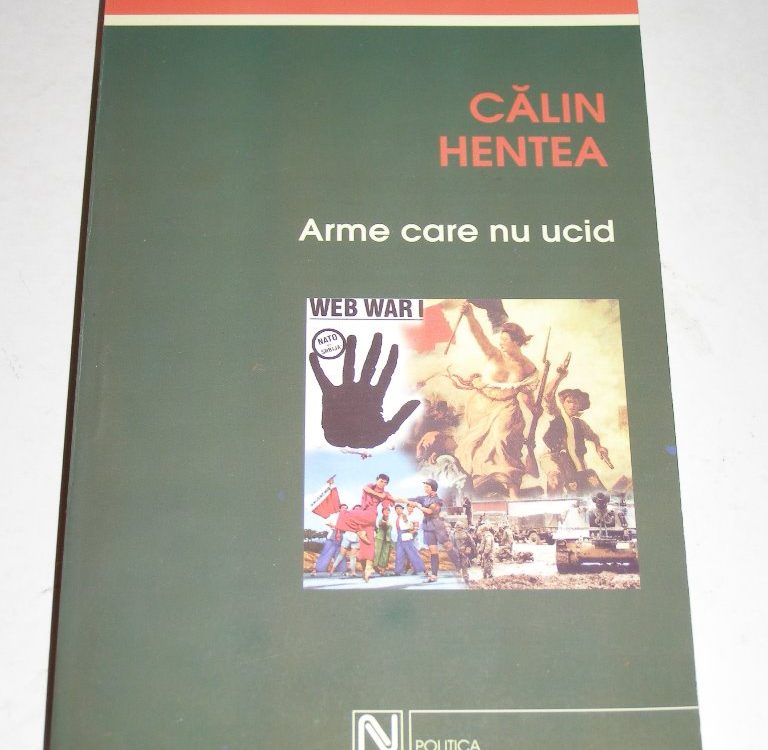 arme care nu ucid calin hentea